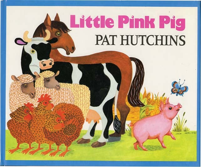 Item #37196 LITTLE PINK PIG. Pat Hutchins.