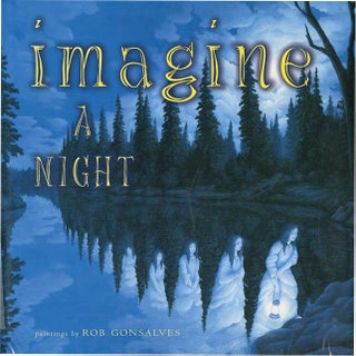 IMAGINE A NIGHT. Sarah Thomson, Rob Gonsalves.