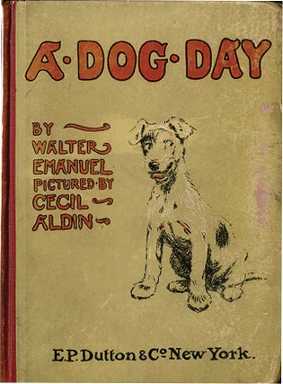 Item #38682 DOG DAY. Walter Emanuel, Cecil Aldin