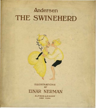 Item #38737 THE SWINEHERD. Hans Christian Andersen, Einar Nerman