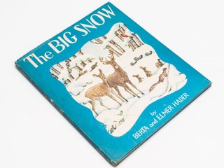 Item #38851 THE BIG SNOW. Berta Hader, Elmer Hader