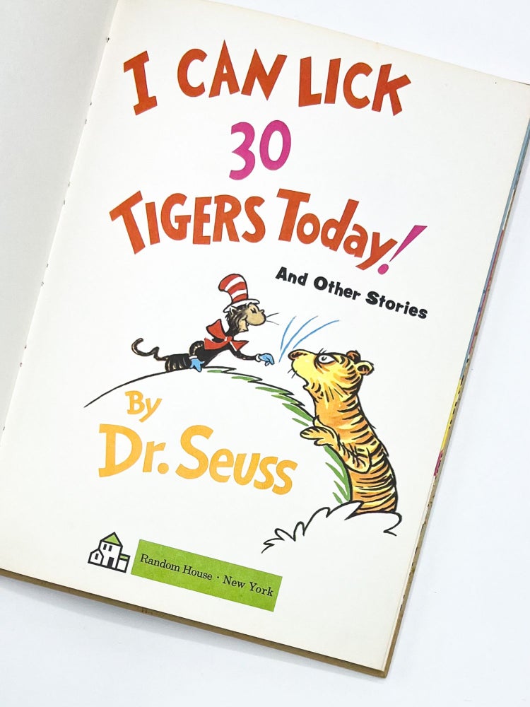 I CAN LICK 30 TIGERS TODAY! AND OTHER STORIES