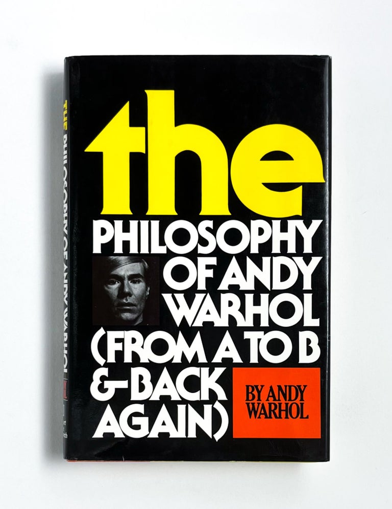 THE PHILOSOPHY OF ANDY WARHOL
