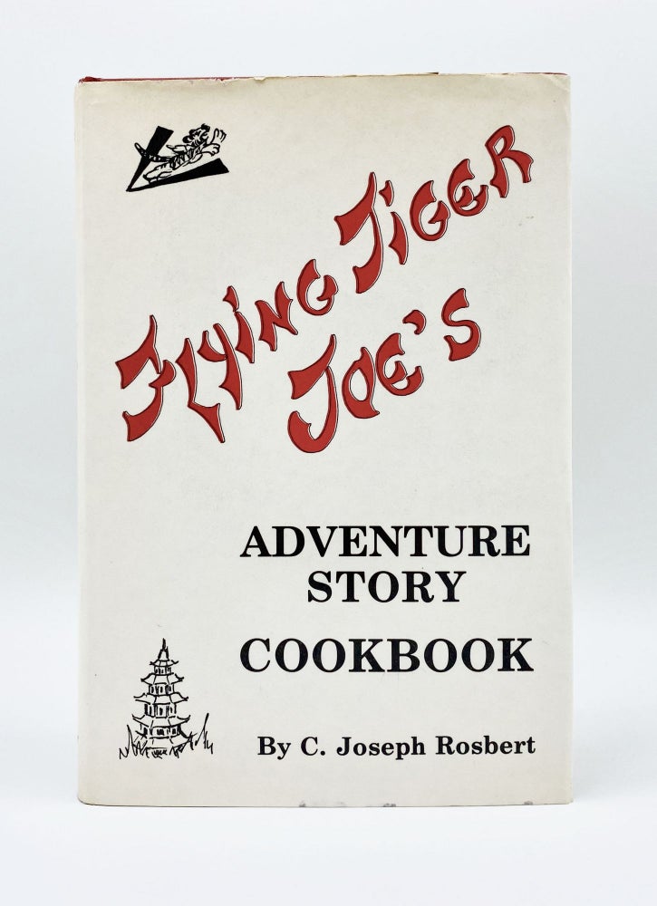 FLYING TIGER JOE'S ADVENTURE STORY COOKBOOK