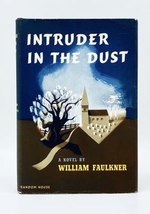 INTRUDER IN THE DUST. William Faulkner.