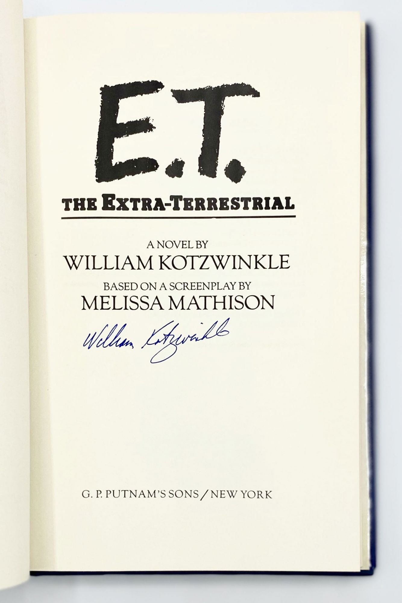 E.T. The Extra-Terrestrial by William Kotzwinkle, Steven Spielberg, Melissa  Mathison on Type Punch Matrix