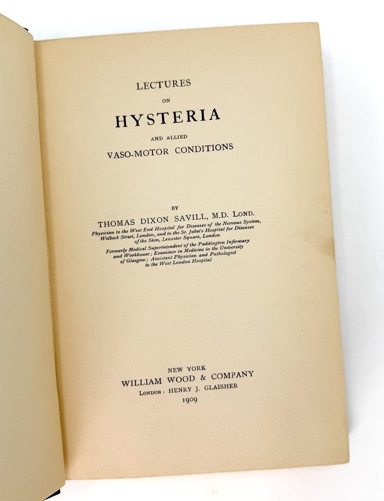 LECTURES ON HYSTERIA AND ALLIED VASO-MOTOR CONDITIONS