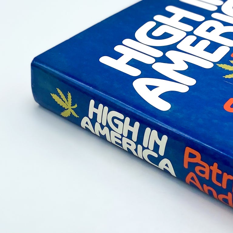 HIGH IN AMERICA: The True Story Behind NORML and the Politics of Marijuana
