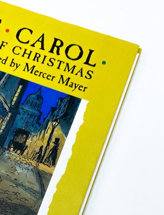 Item #40514 A CHRISTMAS CAROL. Charles Dickens, Mercer Mayer