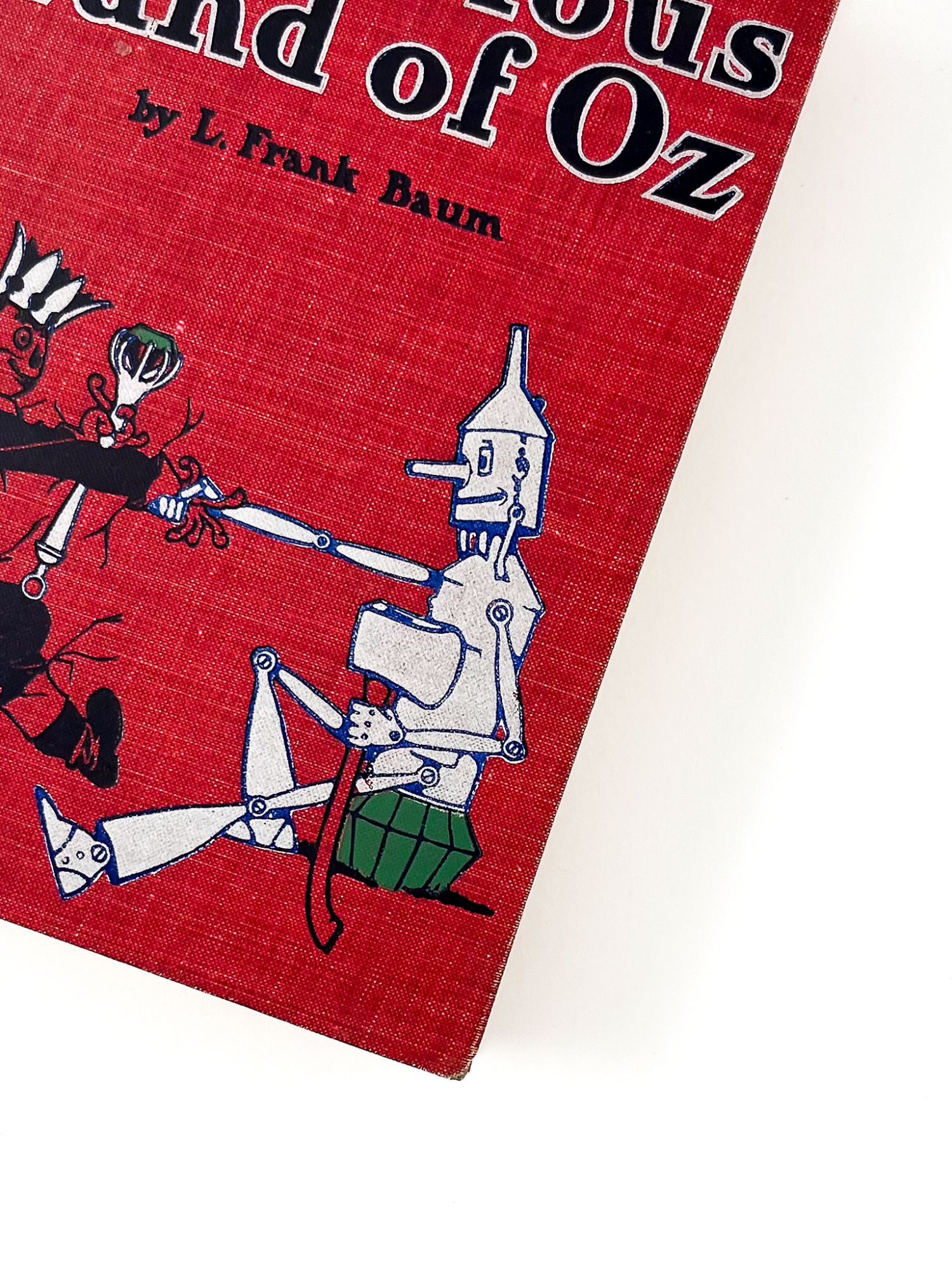 THE MARVELOUS LAND OF OZ | L. Frank Baum, John R. Neill