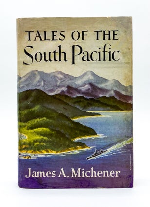 TALES OF THE SOUTH PACIFIC. James A. Michener.