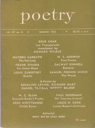 Item #41114 POETRY - Vol. 87, No. 6 - March 1956. Henry RAGO, W. S. Merwin Hayden Carruth, etc,...