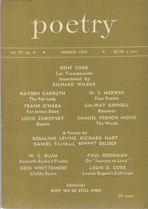 Item #41114 POETRY - Vol. 87, No. 6 - March 1956. Henry RAGO, W. S. Merwin Hayden Carruth, etc,...