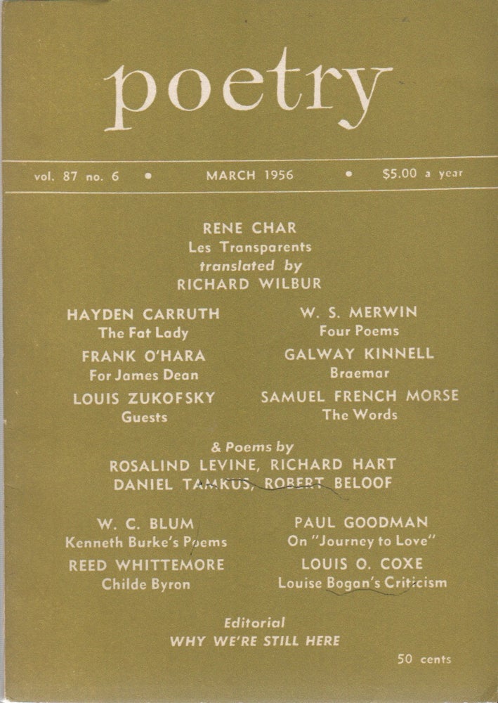 Item #41114 POETRY - Vol. 87, No. 6 - March 1956. Henry RAGO, W. S. Merwin Hayden Carruth, etc, Louis Zukofsky, Galway Kinnell, Frank O'Hara, Contributors.