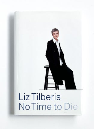 Item #41122 NO TIME TO DIE. Liz Tilberis