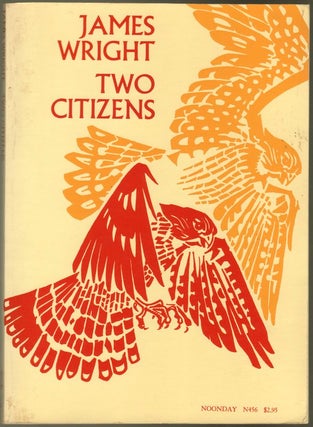 Item #41147 TWO CITIZENS. James WRIGHT, Charles Simic