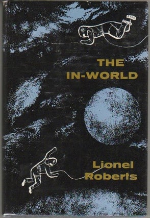 Item #41169 THE IN-WORLD. Lionel ROBERTS, Psuedonym Robert Lionel Fanthorpe