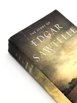THE STORY OF EDGAR SAWTELLE. David Wroblewski.