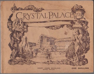 CRYSTAL PALACE. James Buckland BUCKLAND, General Manager.