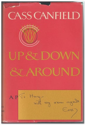 Item #41289 UP & DOWN & AROUND: A Publisher Reollects the Time of His Life. Cass CANFIELD