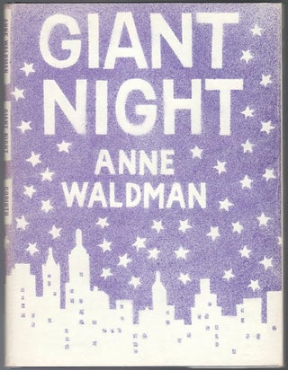 GIANT NIGHT. Anne WALDMAN.