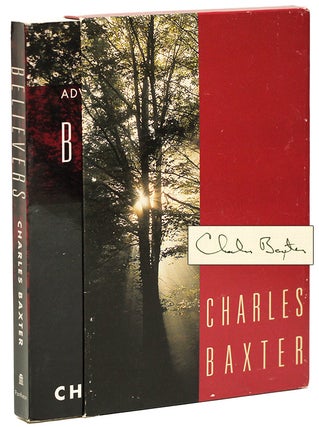 Item #41502 BELIEVERS: A Novella and Stories. Charles Baxter