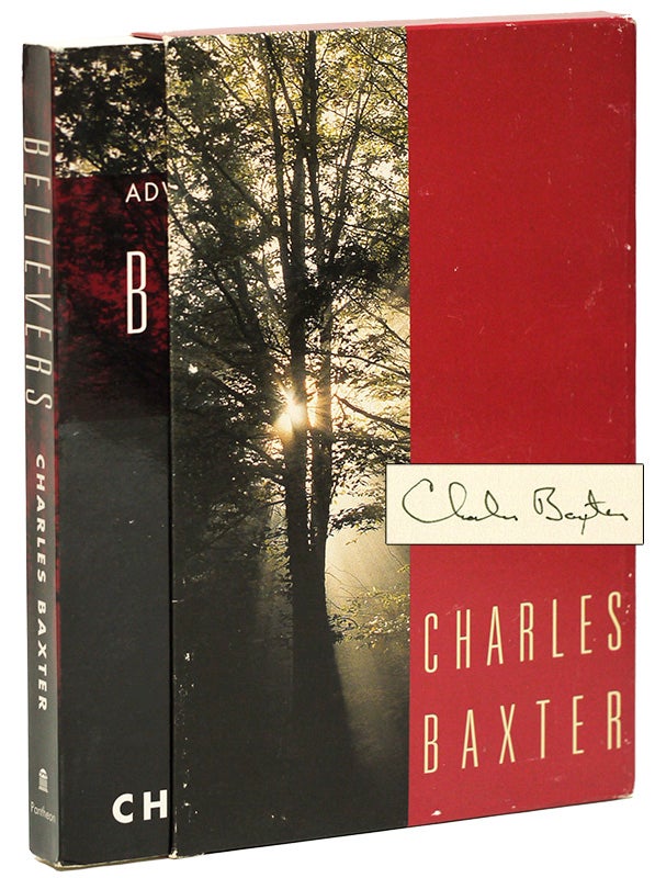 Item #41502 BELIEVERS: A Novella and Stories. Charles Baxter.