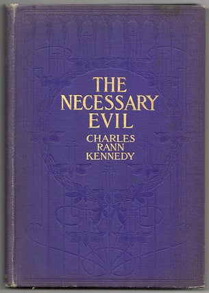 Item #41528 THE NECESSARY EVIL: A One-Act Stageplay for four Persons: To Be Played in the Light....