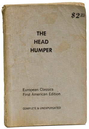 THE HEAD HUMPER. Pulp Erotica.