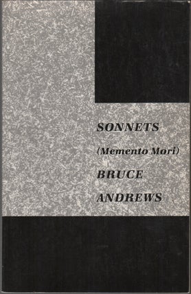Item #41686 SONNETS (MEMENTO MORI). Bruce ANDREWS