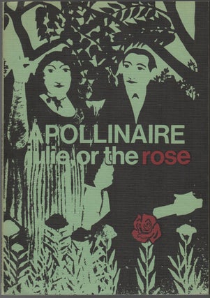 Item #41687 JULIE OR THE ROSE. Guillaume APOLLINAIRE, Chris and George Tysh, Chris, George Tysh