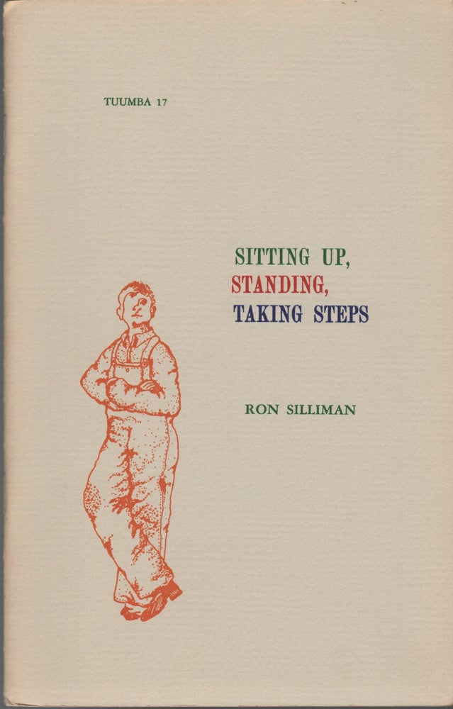 Item #41696 SITTING UP, STANDING, TAKING STEPS. Ron SILLIMAN.