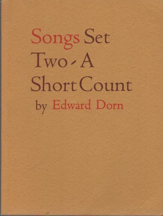 Item #41846 SONGS Set Two: A Short Count. Edward DORN