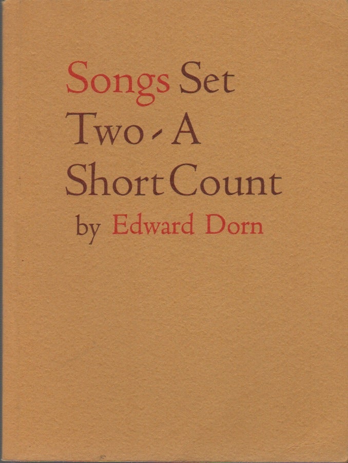 Item #41846 SONGS Set Two: A Short Count. Edward DORN.