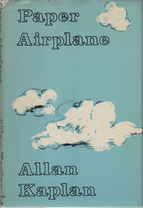 Item #41980 PAPER AIRPLANE. Allen KAPLAN