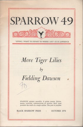 MORE TIGER LILIES (Sparrow 49. Fielding DAWSON.