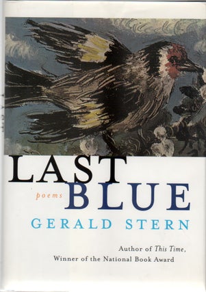 LAST BLUE: Poems. Gerald STERN.