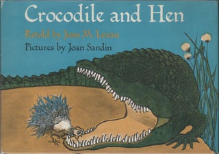 CROCODILE AND HEN. Joan M. Lexau, Joan Sandin.
