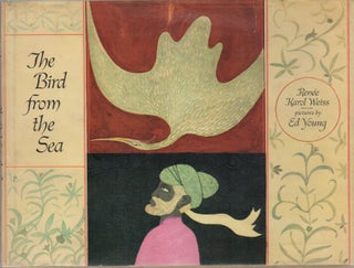 Item #42099 THE BIRD FROM THE SEA. Renee Karol Weiss, Ed Young