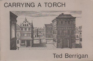 CARRYING A TORCH (Clown War 22. Ted BERRIGAN.