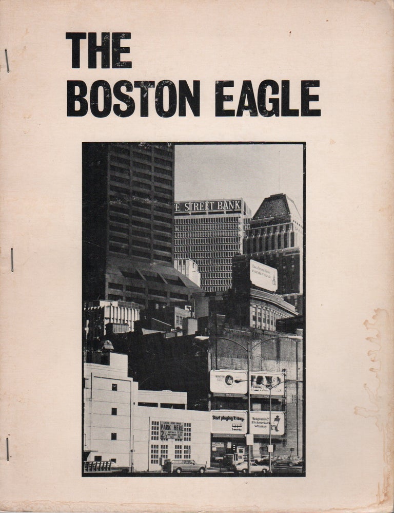 Item #42211 THE BOSTON EAGLE (At Home) - April 1973. William CORBETT, Lee Harwood, Lewis Warsh.
