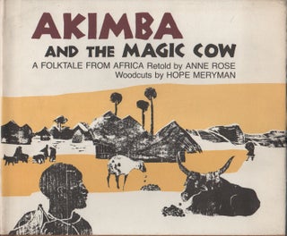 Item #42252 AKIMBA AND THE MAGIC COW. Anne Rose, Hope Meryman