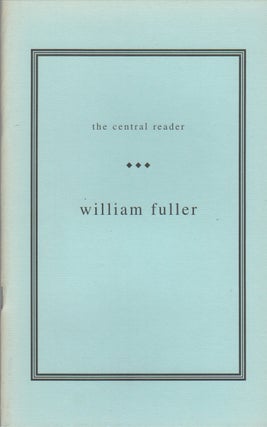 Item #42417 THE CENTRAL READER. William FULLER