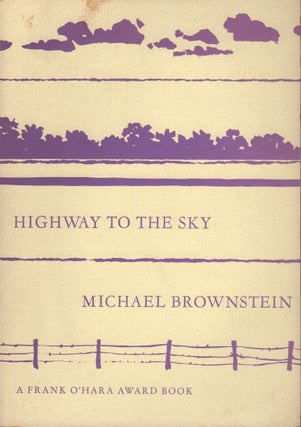 HIGHWAY TO THE SKY. Michael BROWNSTEIN.