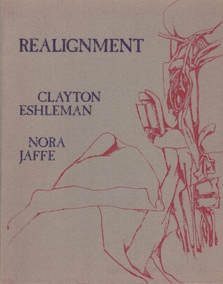 REALIGNMENT. Clayton ESHLEMAN, Nora Jaffe.