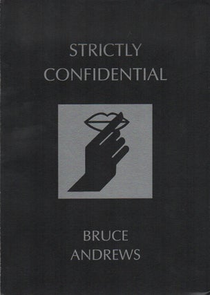 Item #42551 STRICTLY CONFIDENTIAL. Bruce ANDREWS