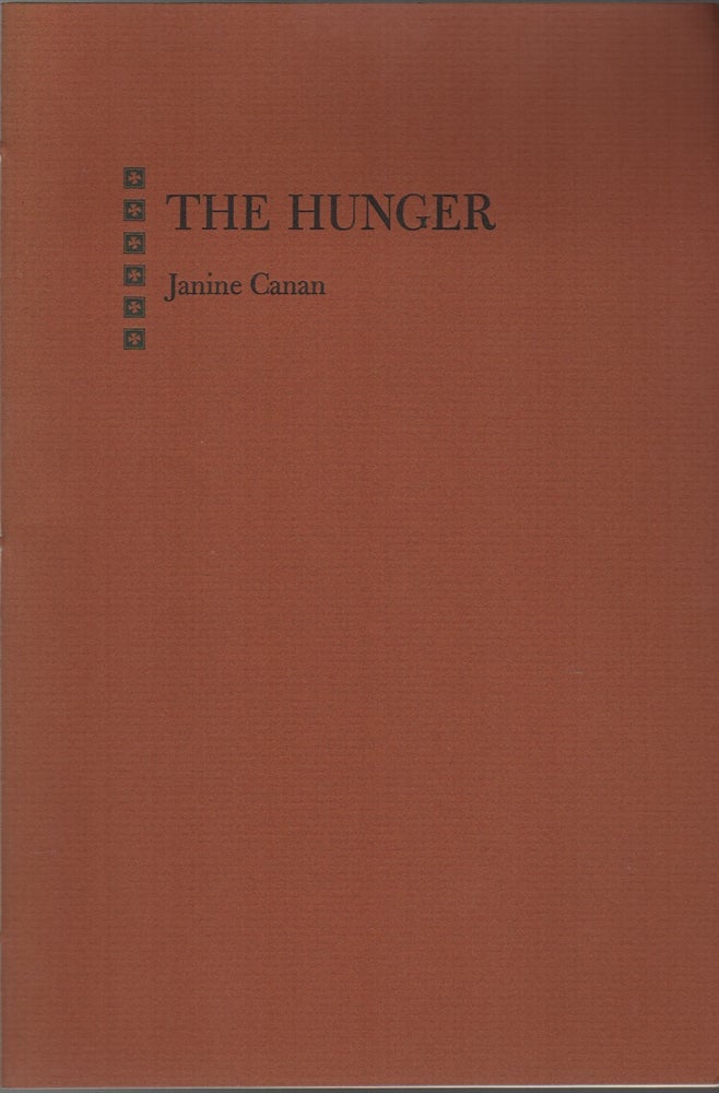 Item #42701 THE HUNGER. Janine CANAN.