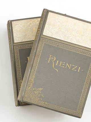 RIENZI: The Last of the Roman Tribunes: Romanesque Edition [Two-Volume Set. Lord Edward BULWER-LYTTON.
