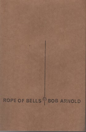 ROPE OF BELLS. Bob ARNOLD.