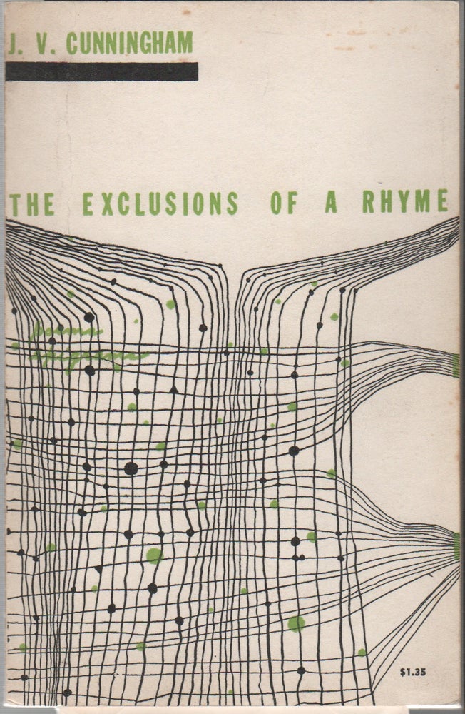 THE EXCLUSIONS OF A RHYME: Poems and Epigrams